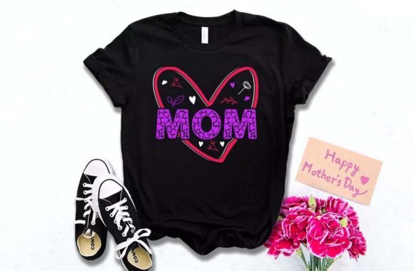 Designing Meaningful MOM Mother's Day Apparel