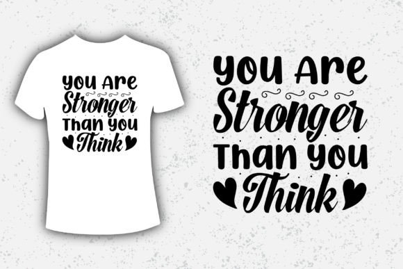 You Are Stronger Than You Think Design: A Typeface for Resilience and Impact